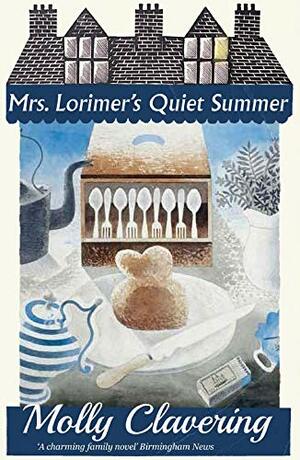 Mrs. Lorimer's Quiet Summer by Molly Clavering