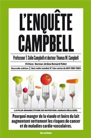 L'Enquête Campbell by T. Colin Campbell, Annie Ollivier, Thomas Campbell