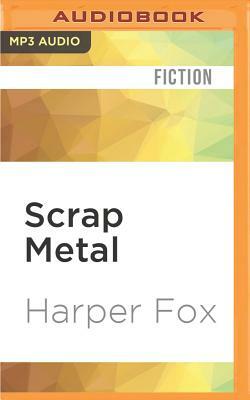 Scrap Metal by Harper Fox