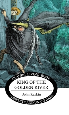 King of the Golden River by John Ruskin