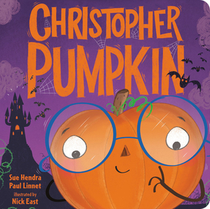 Christopher Pumpkin by Paul Linnet, Sue Hendra