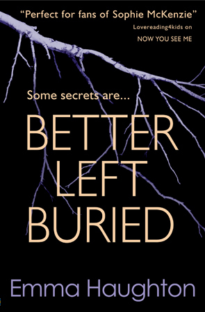 Better Left Buried by Emma Haughton