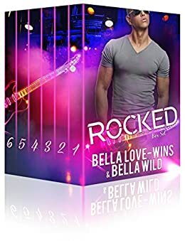 Rocked Full Series Box Set by Bella Wild, Bella Love-Wins