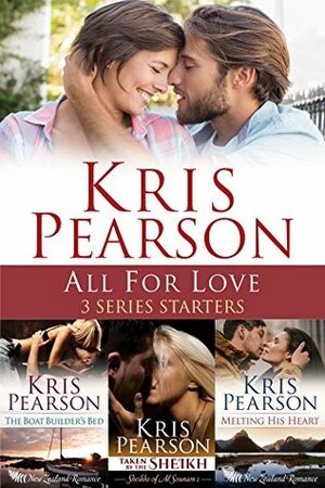 All for Love: 3 Series Starters by Kris Pearson