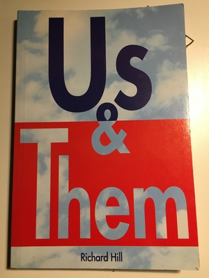 Us & Them by Richard Hill