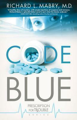 Code Blue by Richard L. Mabry