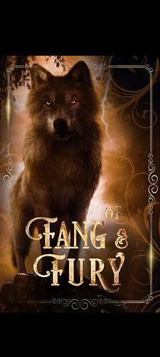 Of Fang & Fury by Lissa Bolts, Multiple