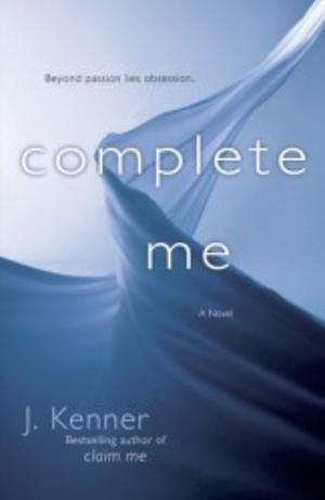 Complete Me by J. Kenner