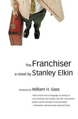 The Franchiser by Stanley Elkin