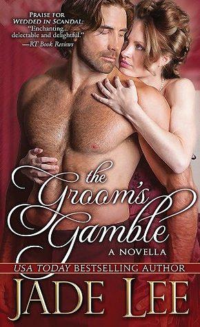 The Groom's Gamble by Jade Lee