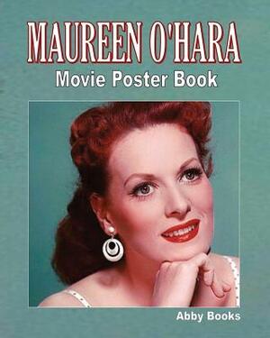 Maureen O'Hara Movie Poster Book by Abby Books