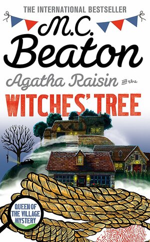 Agatha Raisin and the Witches' Tree by M.C. Beaton