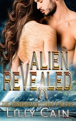 Alien Revealed: The Confederacy Treaty by Lilly Cain