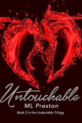 Untouchable by M. L. Preston