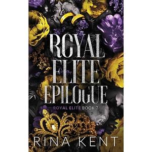 Royal Elite Epilogue by Rina Kent