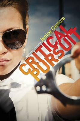 Critical Pursuit by Janice Cantore