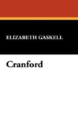 Cranford by Elizabeth Gaskell