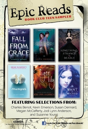 Epic Reads Book Club Sampler by Megan McCafferty, Suzanne Young, Kevin Emerson, Charles Benoit, Jodi Lynn Anderson, Susan Dennard