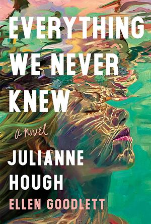 Everything We Never Knew by Julianne Hough