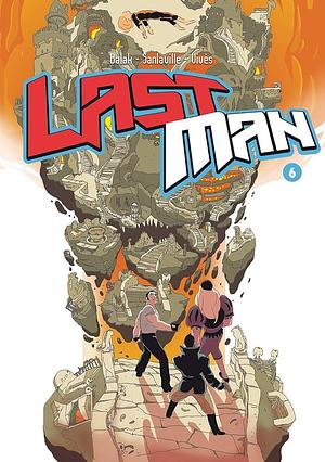 Last Man 6 by Bastien Vivès, Bastien Vivès, Balak, Michaël Sanlaville