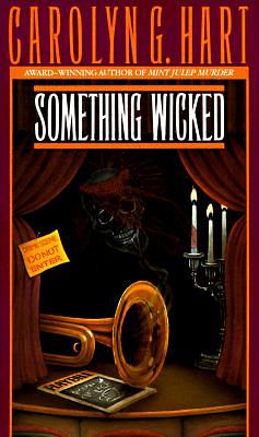 Something Wicked by Carolyn G. Hart