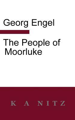 The People of Moorluke by Georg Engel