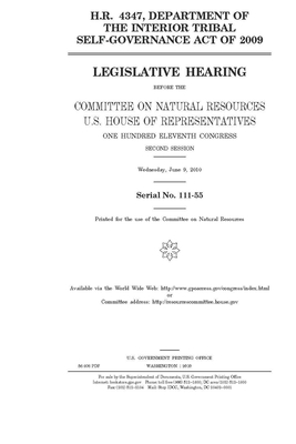 H.R. 4347, Department of the Interior Tribal Self-Governance Act of 2009 by United St Congress, United States House of Representatives, Committee on Natural Resources (house)