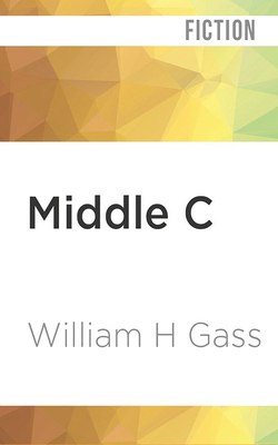 Middle C by William H. Gass