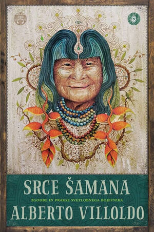 Srce samana by Alberto Villoldo