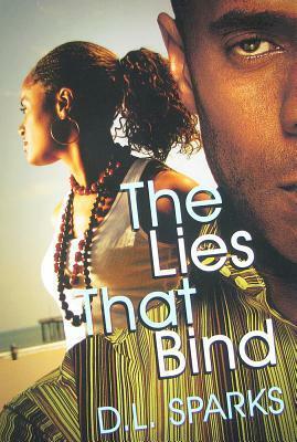 The Lies That Bind by D.L. Sparks