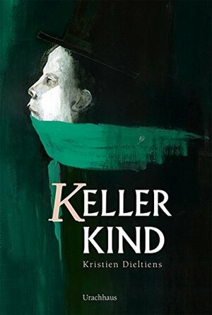 Kellerkind by Eva Schweikart, Kristien Dieltiens, Carll Cneut