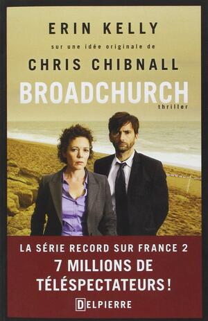 Broadchurch by Chris Chibnall, Erin Kelly