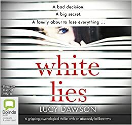 White Lies by Rachel Atkins, Lucy Dawson