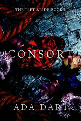 Consort: A Gothic Reverse Harem by Ada Dart