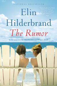 The Rumor by Elin Hilderbrand