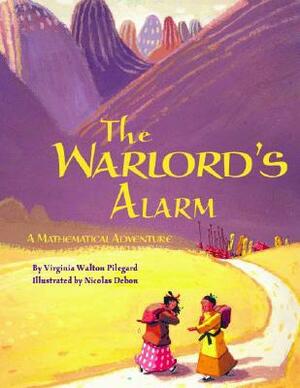 The Warlord's Alarm by Virginia Pilegard