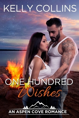 One Hundred Wishes by Kelly Collins