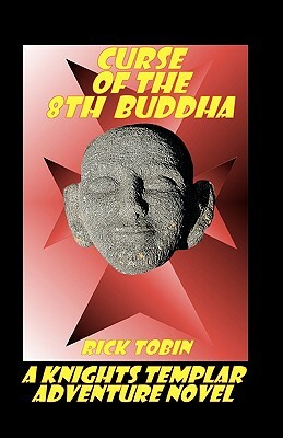 Curse of the 8th Buddha by Rick Tobin