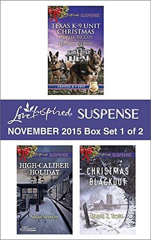 Love Inspired Suspense November 2015 - Box Set 1 of 2: An Anthology by Susan Sleeman, Lenora Worth, Shirlee McCoy