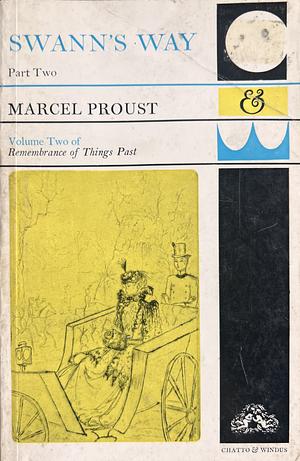 Swann's Way, Part Two by Marcel Proust