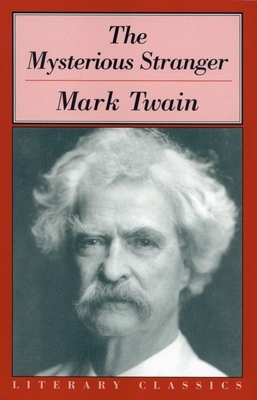 The Mysterious Stranger by Mark Twain