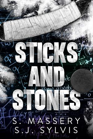 Sticks and Stones by S. Massery