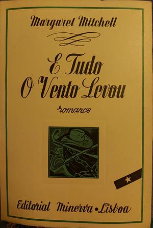 E Tudo o Vento Levou, Vol. 1 by Maria Franco, Inês Duque Ribeiro, Margaret Mitchell