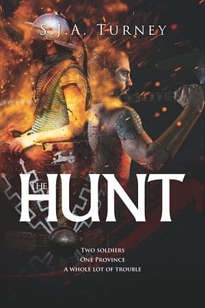 The Hunt by S.J.A. Turney