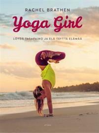 Yoga Girl by Rachel Brathen