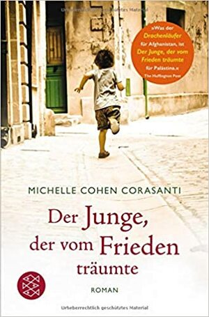 Der Junge, der vom Frieden träumte by Michelle Cohen Corasanti