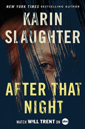 After That Night by Karin Slaughter