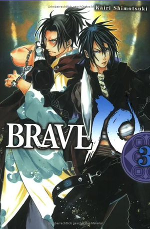 Brave 10, Band 3 by Kairi Shimotsuki