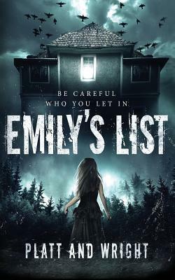 Emily's List: A character-driven suspense thriller by Sean Platt, David W. Wright
