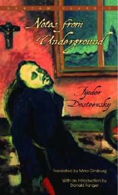 Notes from Underground by Fyodor Dostoevsky